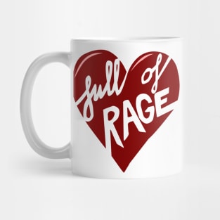 Heart Full of Rage Mug